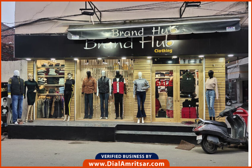Brand Hub Clothing Dial Amritsar Local Shops, Hotels, Restaurant, Shopping, Business, Industry